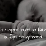 Samen slapen met je kinderen is fijn en gezond