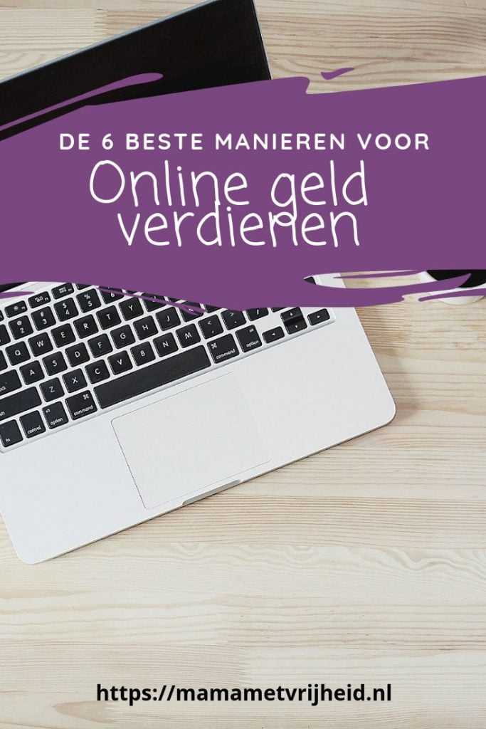 Online geld verdienen? 7 manieren om geld te verdienen met
